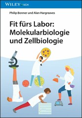 Fit fürs Labor - Molekularbiologie und Zellbiologie